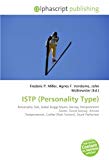 ISTP (Personality Type): Personality Test, Isabel Briggs Myers, Keirsey Temperament Sorter, David Keirsey, Artisan Temperament, Crafter (Role Variant), Stunt Performer