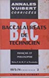 Annales Vuibert BAC Baccalauréats de technicien - Français et philosophie Série F, G - 1ères et Terminales - 1973-1974 - Fascicule 2