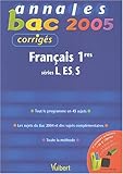 Français 1e séries L, ES, S : Corrigés