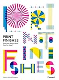 Print Finishes - Push your designs from good to great