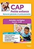 CAP Petite enfance - Épreuves générales et professionnelles - Sujets corrigés session 2018