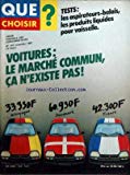 QUE CHOISIR [No 167] du 01/11/1981 - TESTS - LES ASPIRATEURS-BALAIS - LES PRODUITS LIQUIDES POUR VAISSELLE VOITURES - LE MARCHE COMMUN - CA N'EXISTE PAS