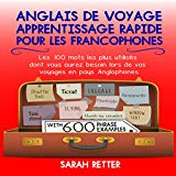 Anglais de voyage: Apprentissage rapide pour les francophones
